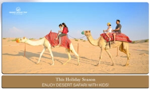 Desert safari with kids | Desert Safari With Kids in Dubai Blog Banner by Dubai Desert Safari Trip