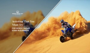 desert safari Dubai | summer desert safari blog banner by Dubai Desert Safari Trip