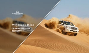 Dubai Desert Safari in August | Guide to desert safari in Dubai blog banner by Dubai Desert Safari Trip