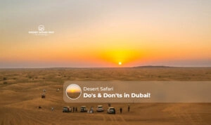 behave respectfully in desert safari | desert safari dress code Dubai Blog Banner by Dubai Desert Safari Trip