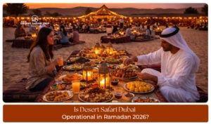 Desert safari during Ramadan blog banner by dubaidesertsafaritrip.com